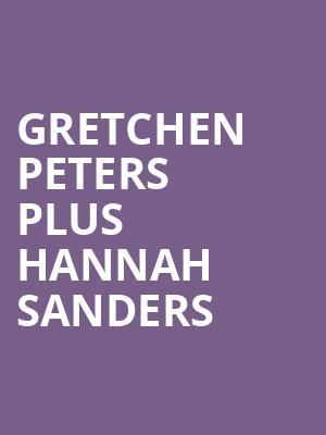 Gretchen Peters Plus Hannah Sanders & Ben Savage at Union Chapel
